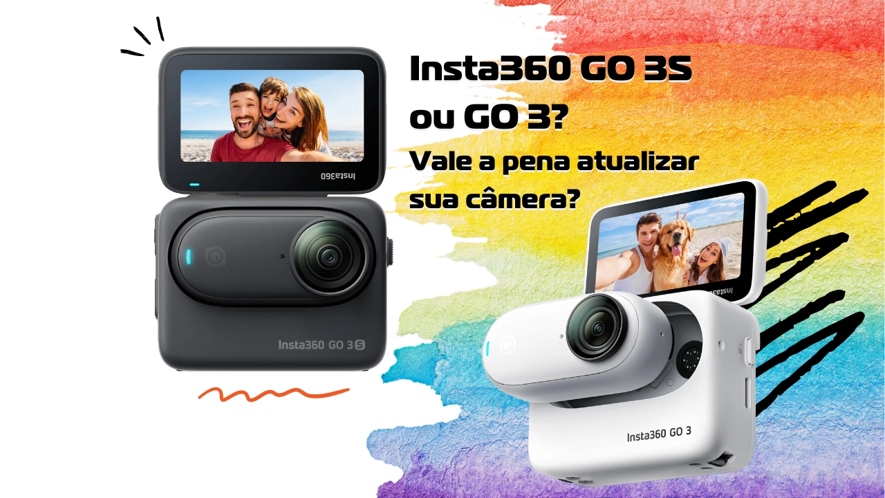 Insta360 GO 3S ou GO 3? Vale a pena atualizar sua câmera?