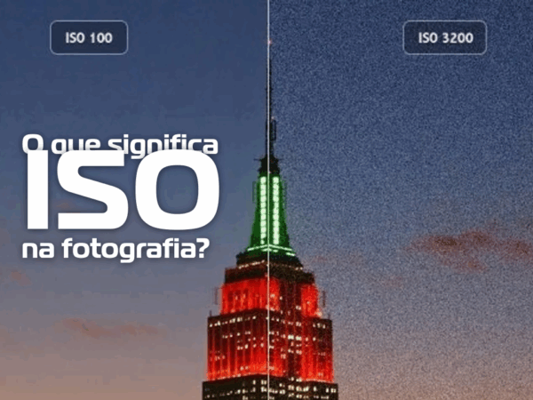 O que significa ISO na fotografia?