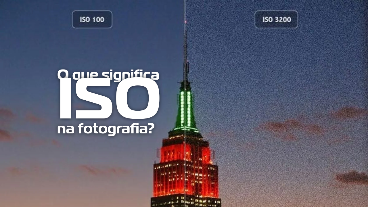 O que significa ISO na fotografia?