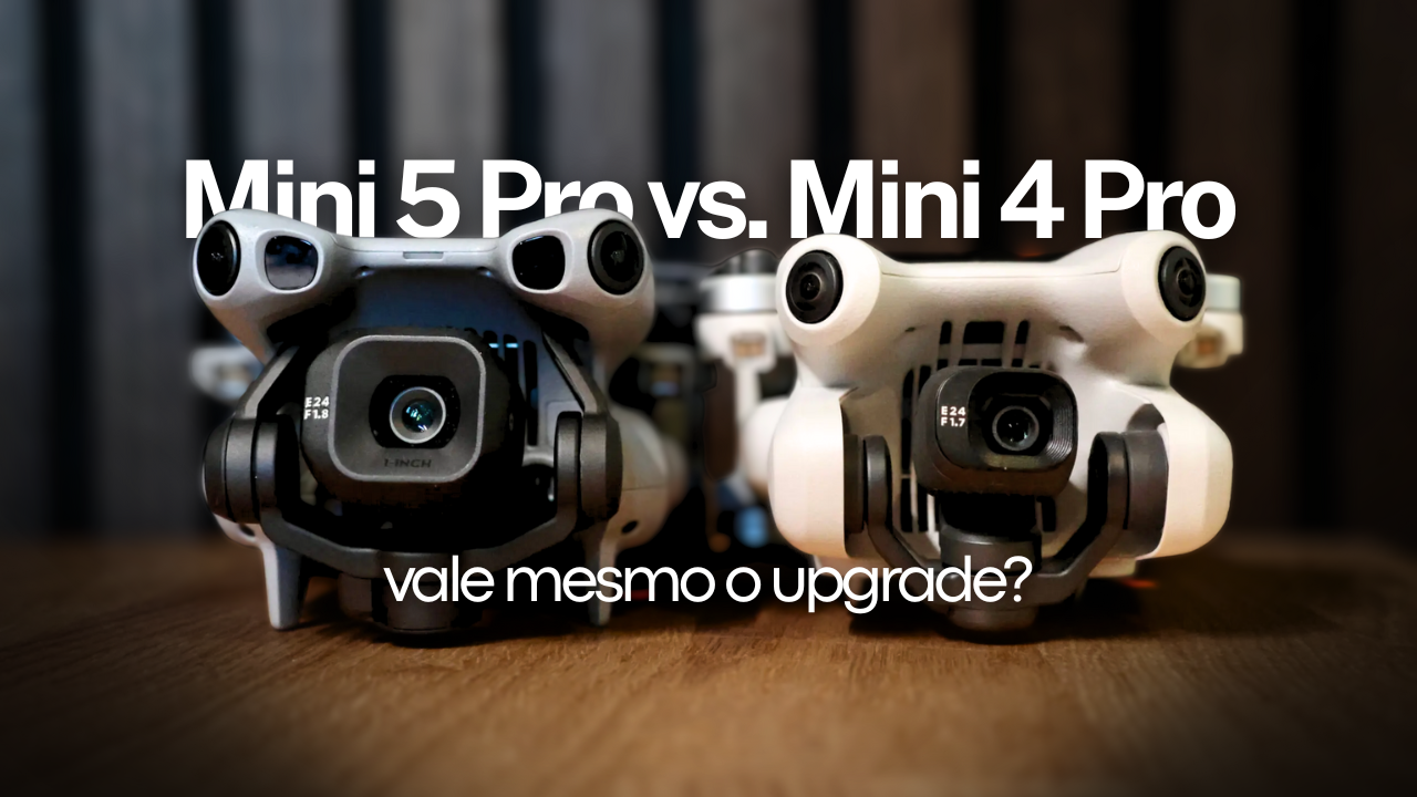 Mini 5 Pro vs. Mini 4 Pro: vale mesmo o upgrade?