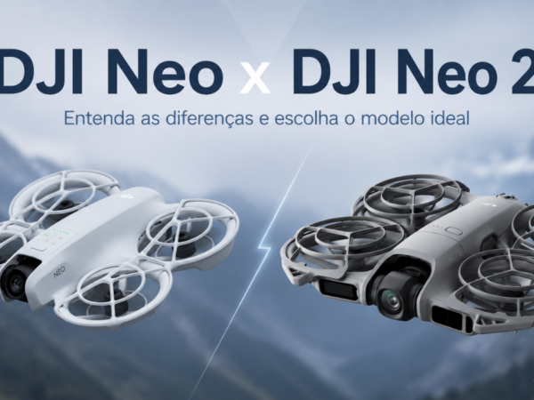 DJI Neo x Neo 2: entenda as diferenças e escolha o modelo ideal!